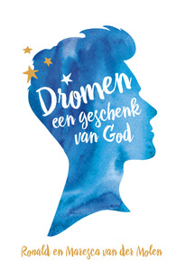 Dromen een geschenk van God