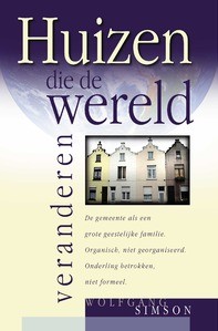 Huizen die de wereld veranderen Huizen die de wereld veranderen