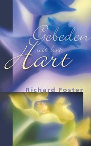 Gebeden uit het hart Gebeden uit het hart