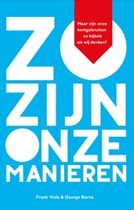 Zo zijn onze manieren