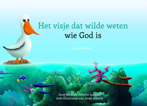 Het visje dat wilde weten wie God is Het visje dat wilde weten wie God is
