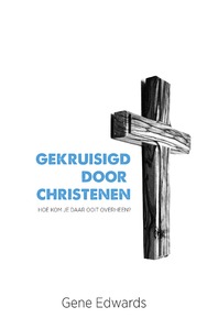 Gekruisigd door christenen 