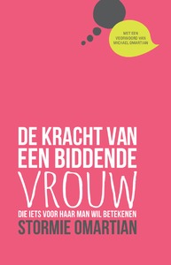 De Kracht van een biddende vrouw De Kracht van een biddende vrouw