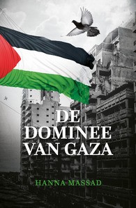 De Dominee van Gaza De Dominee van Gaza