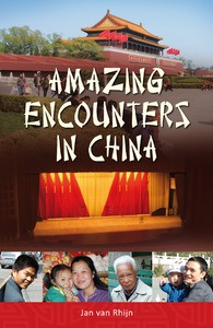 Amazing Encounters in China