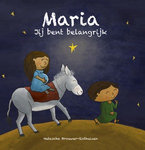 Maria jij bent belangrijk Maria jij bent belangrijk