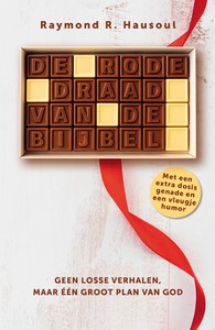 Rode draad van de Bijbel. De Rode draad van de Bijbel. De