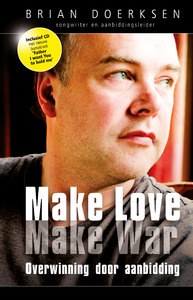 Make Love Make War (Incl. CD)